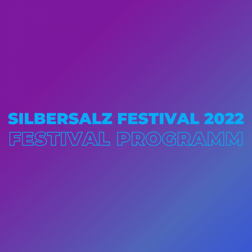 SILBERSALZ Festival Program 2022