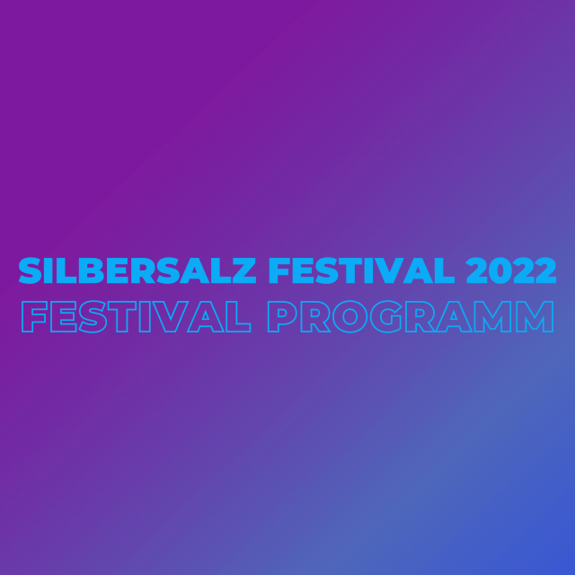 SILBERSALZ Festival Program 2022