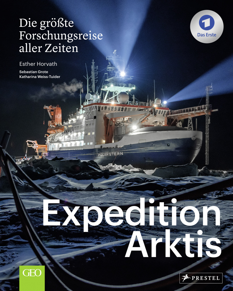 Cover of "Expedition Arktis" (Prestel Verlag / Esther Horvath) Cover of "Expedition Arktis" (Prestel Verlag / Esther Horvath)